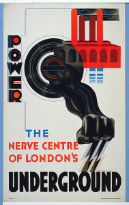At center, a spinning black wheel from which extends a black arm with clenched hand. Lightning bolts issue from the fist. At upper right, a red power plant. Imprinted in red, blue, and black, left margin and lower left portion: POWER / THE / NERVE CENTER / OF LONDON'S / UNDERGROUND.
