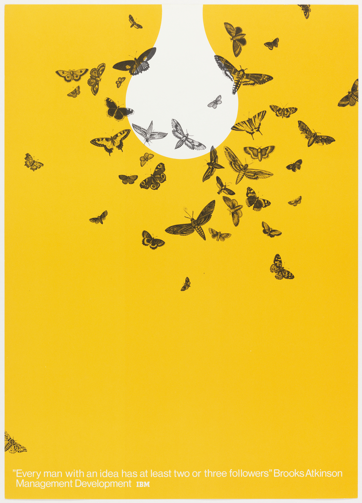 Poster: IBM, Every Man with an Idea Has at Least Two or Three Followers. Ken White (American, 1935-1985). Gift of Various Donors, 1981-29-442