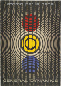 Poster depicts three circles in vertical placement, red, yellow and blue, overlayed by black concentric circles with vertical stripes; somewhat reminiscent of a thumbprint. Upper margin, in gray: atomo per la pace; lower margin: GENERAL DYNAMICS.