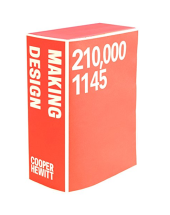A large book, shaped like an oversized brick, in bright red, that says in all caps MAKING DESIGN along the spine, beside cooper hewitt logo, and the numbers 210,000 and 1145 on the front cover