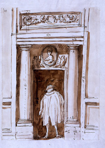 In a doorway flanked by columns stands a man in heavy dress. Above doorway, a bust in relief. Notations visible in ink.
