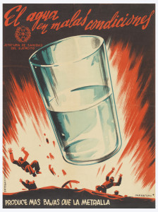 Poster, El agua en malas condiciones produce mas bajas que la metralla [Poisoned Water Causes More Casualties than the Shrapnel], 1937. Designed by José Bardasano Baos for Army Health Service (Spain). Lithograph. 54.2 × 40.8 cm (21 5/16 × 16 1/16 in.). Gift of William P. Mangold, 1997-21-15.