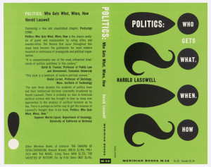 Book cover, Politics: Who Gets What, When, How; 1958; Designed by Elaine Lustig Cohen (American, 1927–2016) for Meridian Books (New York, New York, USA); Written by Harold Lasswell (American, 1902–1978); Offset lithograph on off-white wove paper; Gift of Tamar Cohen and Dave Slatoff; 1993-31-12