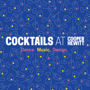 Image of Cocktails At Cooper Hewitt Poster