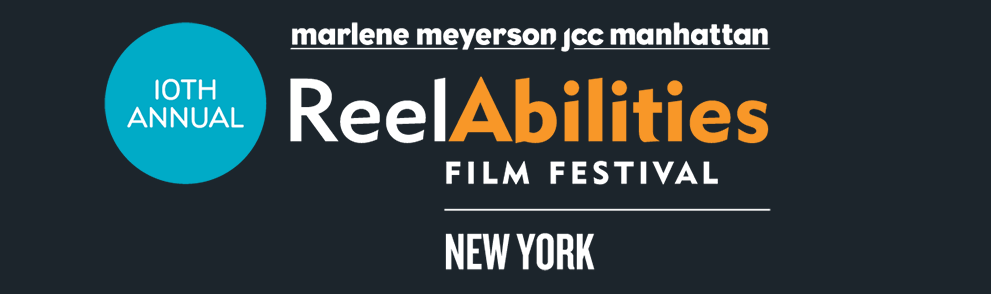 Marlene Meyerson JCC Manhattan ReelAbilities Film Festival: New York