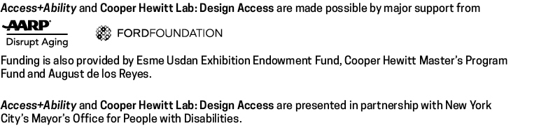 Access + Ability is made possible in part by major support from AARP and Ford Foundation