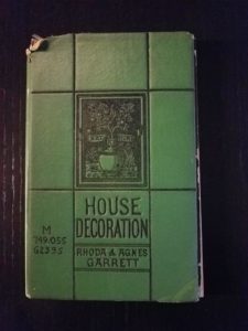Image features front cover of the book, Suggestions for House Decoration in Painting, Woodwork, and Furniture. Please scroll down to read the blog post about this object.”