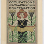 Image features an unpublished title page design for the book, Occupations of Women and Their Compensation. Please scroll down to read the blog post about this object.