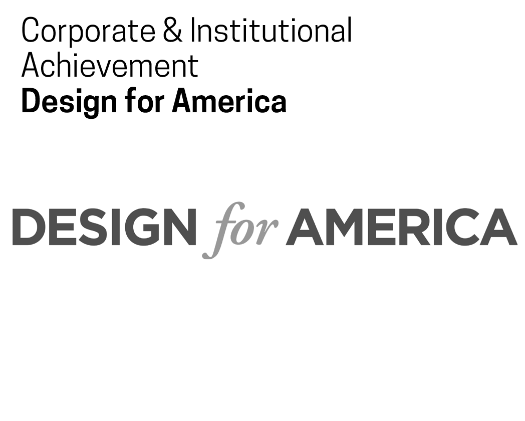 Corporate & Institutional Achievement winner Design for America