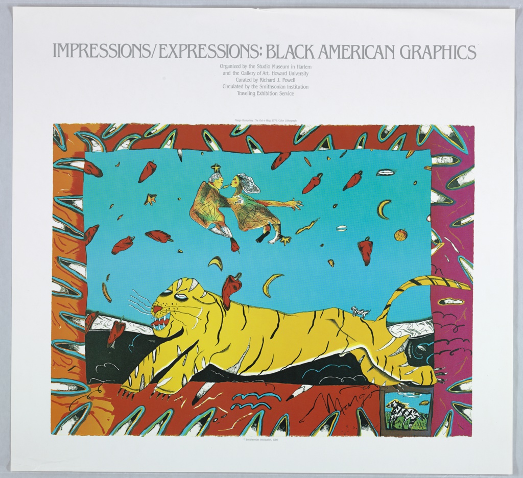 This poster for the exhibition “Impressions/Expressions: Black American Graphics” bears the title at top, with credit information below. A brightly colored image draws the eye at the center of the poster, a lithograph by the artist Margo Humphrey. A border of purple, red, and orange surrounds an abstracted scene, with a bright blue sky. A large yellow tiger, sketchily drawn, bears its teeth at the bottom of the frame, while a pair of figures float above, in embrace. Surrounding these figures, chili peppers, bananas, moons, and stars seem to rain from above,