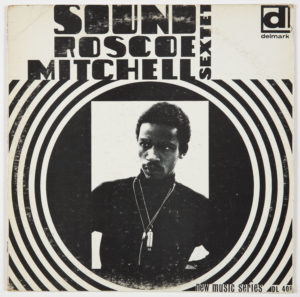 White background with black design. Black and white photograph of jazz musician Roscoe Mitchell occupies lower three-quarters of cover, set in black circle, with black concentric rings emanating outward. Upper one-quarter is white with black, blocky stylized lettering: Sound/ Roscoe/ Mitchell, and Sextet perpendicularly.