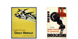 Left: Poster with flock of birds in flight against yellow background, with below text: "Soaring to Success ! / DAILY HERALD / — the Early Bird.” Right: Centered stylized black arm swoops forward with extended fist from black round circle, geometric red structure in background of upper right corner. Black, blue, red text: "POWER / THE / NERVE CENTRE / OF LONDON'S / UNDERGROUND".