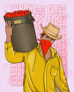 An eye-catching poster of a cartoon-like worker holding a bin of tomatoes and the words [WORKERS FIRST] printed in bubble font repeating vertically in wavy lines filling the background.