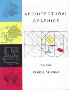 A book cover with the title [Architectural Graphics] by [Francis D.K. Ching].