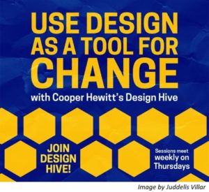Royal-blue horizontal poster for the Design Hive program with a repeating pattern of yellow hexagons on the bottom and large text in yellow capital letters at the top which reads [USE DESIGN / AS A TOOL FOR / CHANGE]