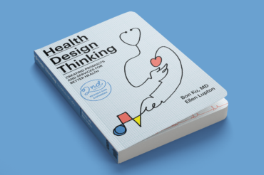 A book has a blue cover and a drawing of a figure whose head is a stethoscope and whose hand is drawing a circle, square, and triangle. The text reads, Health Design Thinking, 2nd Edition. Bon Ku, MD and Ellen Lupton
