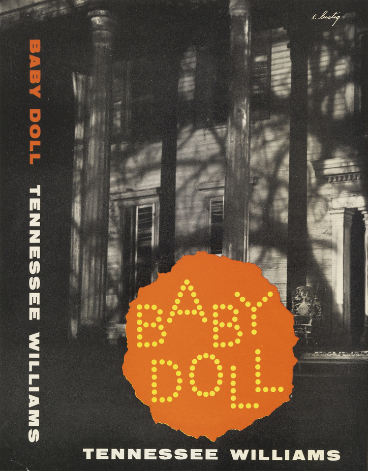 A moody black-and-white photograph shows the exterior of a Southern-style mansion with tall white columns and a porch chair. On a splotch of bright orange, the title BABY DOLL appears in letters made of yellow dots. The author’s name appears at the bottom in all caps: TENNESSEE WILLIAMS.