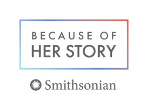 Logo: BECAUSE OF HER STORY, Smithsonian