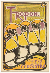 A poster titled [TROPON. L'aliment le plus concentré] with swirling lines in bright yellow, orange and purple.