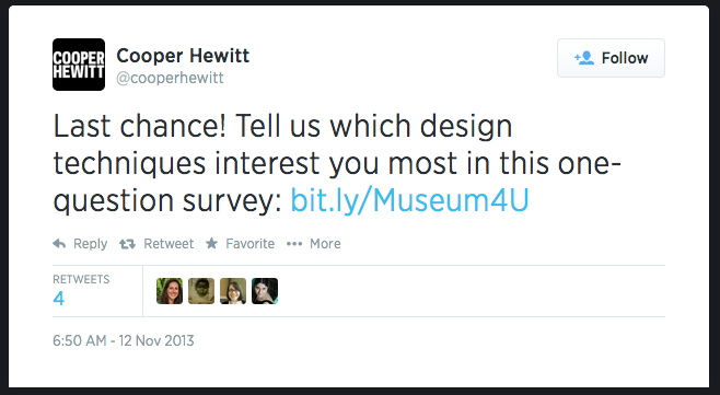 Screen shot of a tweet that says: Last chance! Tell us which design techniques interest you most in this one-question survey: https://bit.ly/Museum4U 